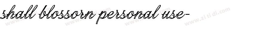 shall blossorn personal use字体转换